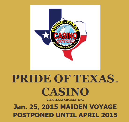 Pride of Texas Casino Boat delayed!