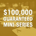 $100,000 Guaranteed Borgata Mini-Series | Borgata Hotel Casino & Spa