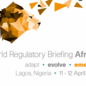 World Regulatory Briefing Africa – Nigeria – April 11-12, 2016