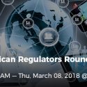 GLI’s 2018 North American Regulators Roundtable