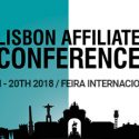 Lisbon Affiliate Conference 2018