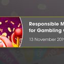 2019 RESPONSIBLE MARKETING FOR GAMBLING OPERATORS
