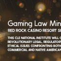 ABA Gaming Law Minefield Conference