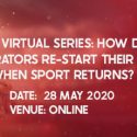 2020 EGR Weekly Virtual Series: How do sports betting operators re-start their marketing when sport returns?