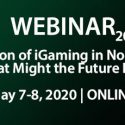 2020 Webinar -The Expansion of iGaming in North America: What Might the Future Hold?