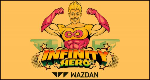 Wazdan gets creative with new Infinity Hero video slot