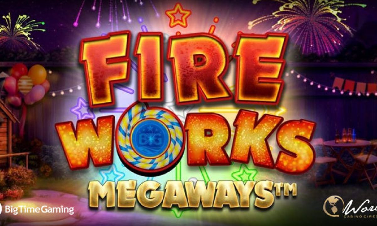 Big Time Gaming Launches New Slot Fireworks Megaways