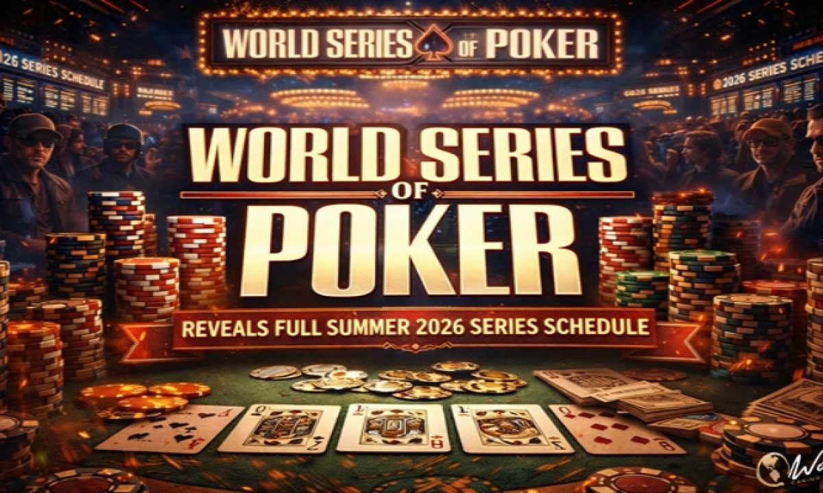 World Series of Poker 2026 Schedule Adds 100 Bracelets